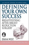 Defining Your Own Success: Breastfeeding After Breast Reduction Surgery